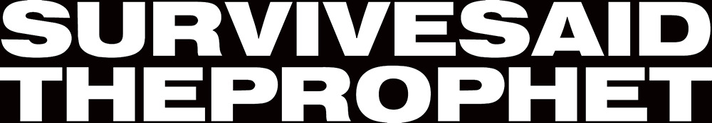 Survive Said The Prophet